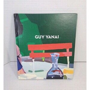 GUY YANAI Hardcover Art Catalog Book Miles McEnery Gallery 2021 Artist Paintings